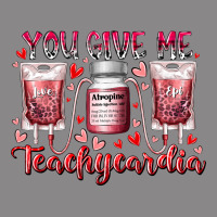 You Give Me Teachcardia Vintage Tee | Teevron