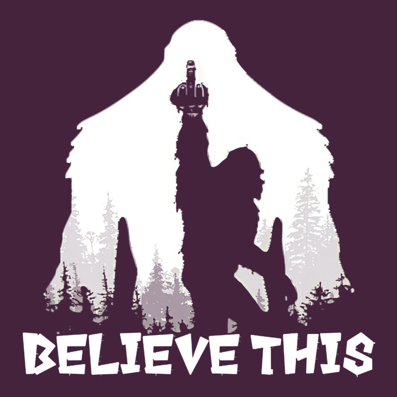 Bigfoot T  Shirt Believe This T  Shirt Classic Tee by linhVisuals | Teevron