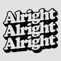 Alright Alright Alright Classic Tee | Teevron