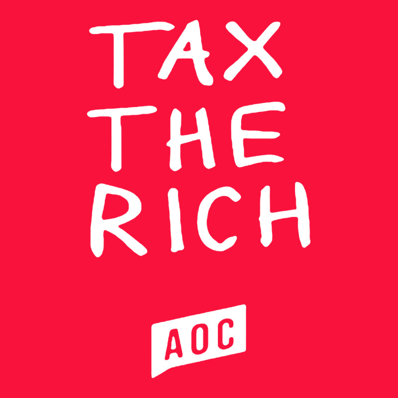 Aoc Tax The Rich Classic Tee by baoMotion | Teevron