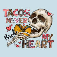 Tacos Never Broke My Heart Ladies Tee | Teevron