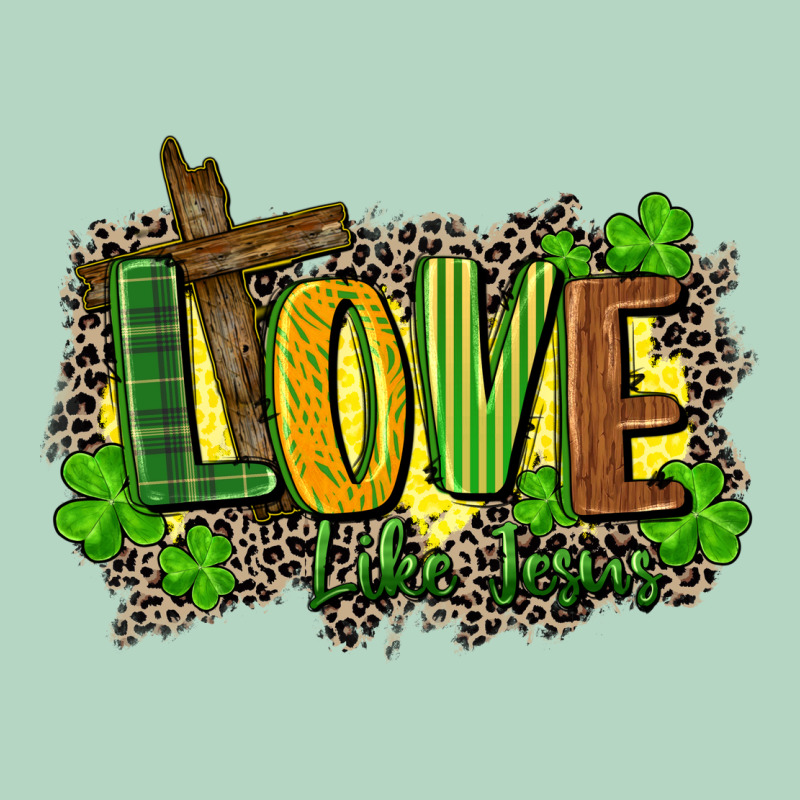 Love Like Jesus St. Patricks Classic Tee by FaDigitalArtStudio | Teevron