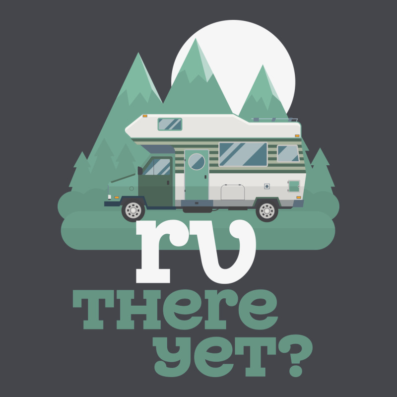 Funny Camping Tee There Yet Camper Rv Car Classic Tee by baoMotion | Teevron