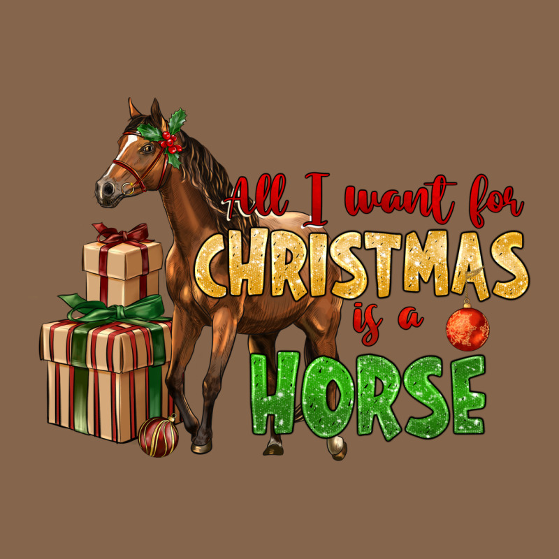 All I Want For Christmas Is A Horse Premium Tee by LillyAllenDesigns | Teevron