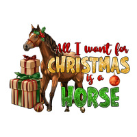 All I Want For Christmas Is A Horse | Teevron