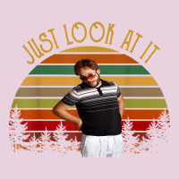 Just Look At It Vintage Funny For Men Women And Family T Shirt Classic Tee | Teevron
