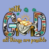 With God All Things Are Possible With Baby Jesus Bbs Classic Tee | Teevron