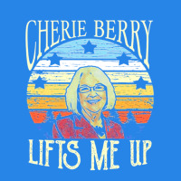 Cherie Berry Lifts Me Up Premium Hoodie | Teevron