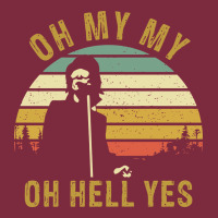 Oh My My Oh Hell Yes Petty Funny Music Fans Gifts Premium Hoodie | Teevron