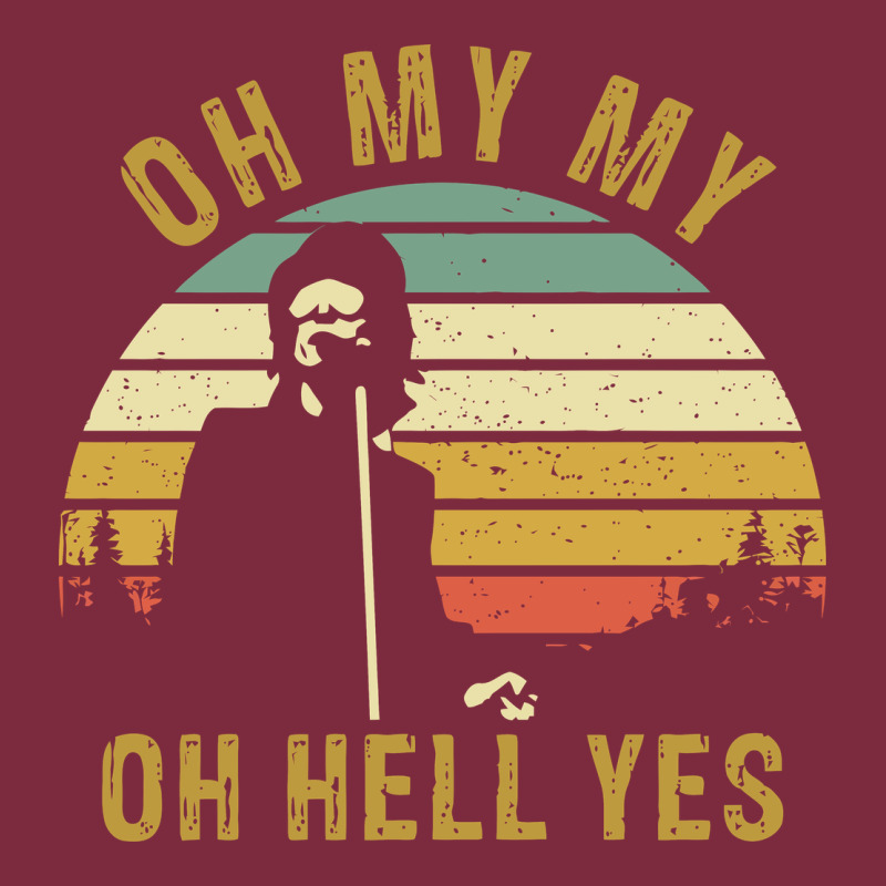 Oh My My Oh Hell Yes Petty Funny Music Fans Gifts Premium Hoodie by InspiraDesign | Teevron