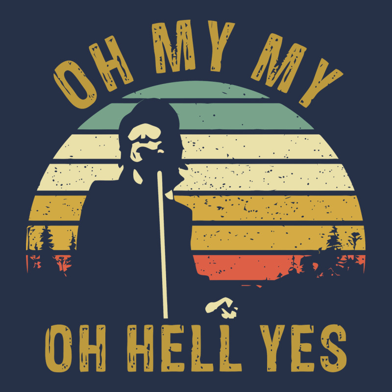 Oh My My Oh Hell Yes Petty Funny Music Fans Gifts Premium Hoodie by InspiraDesign | Teevron