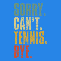 Sorry Can't Tennis Bye Funny Vintage Retro Tennis Player T Shirt Premium Hoodie | Teevron
