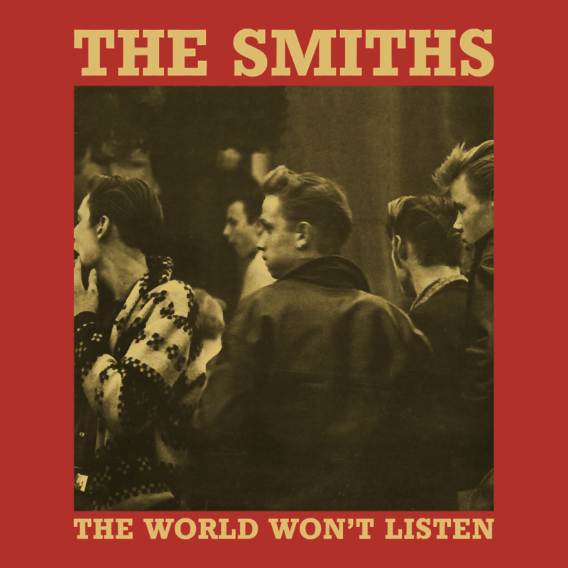 The Smiths The World Won't Listen Gift Men Women Premium Hoodie by StudioElite | Teevron