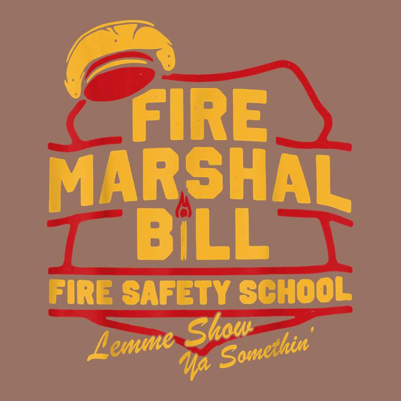 Fire Marshal Bill Fire Safety School Funny Firefighter T Shirt Premium Hoodie by PixelFlow | Teevron