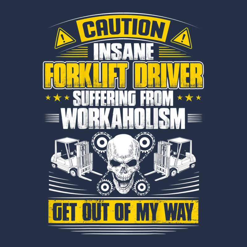 Forklift Operator Get Out Of My Way Forklift Driver T Shirt Premium Hoodie by SnappyArt | Teevron