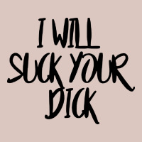 I Will Suck Your Dick Premium Hoodie | Teevron