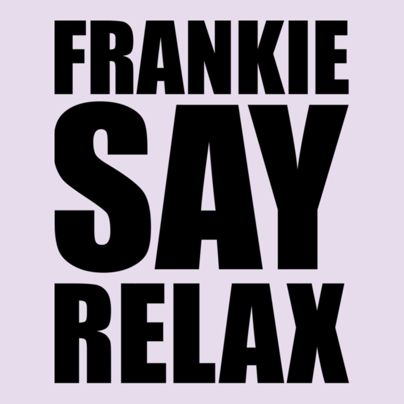 Frankie Say Relax Essential Premium Hoodie by FloraArt | Teevron