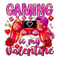 Gaming is My Valentine | Teevron