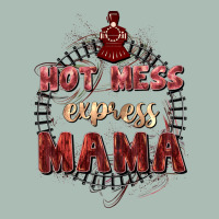 Hot Mess Express Mama Mother's Day Classic Tee | Teevron