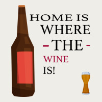 Home Is Where The Wine Is Zipper Hoodie | Teevron