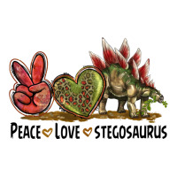 Peace Love Stegosaurus | Teevron