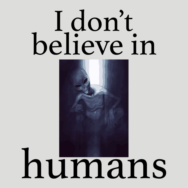 I Don't Believe İn Humans Zipper Hoodie by Bettercallsaul | Teevron