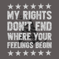 My Rights Don't End Where Your Feelings Begin Premium Hoodie | Teevron