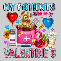 My Patients Is Valentines Premium Tee | Teevron