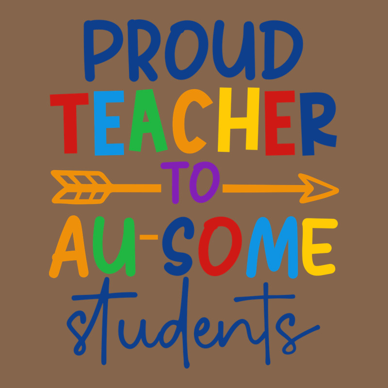Proud Teacher To Au-some Students Premium Tee by CowhideDigitalArt | Teevron