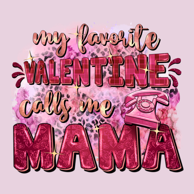 My Favorite Calls Me Mama Mother's Day Classic Tee by FaDigitalArtStudio | Teevron