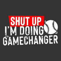 shut up i'm doing game changer baseball | Teevron