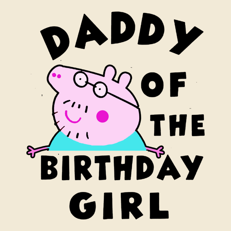 Mens Peppa Pig Daddy Of The Birthday Premium Hoodie by artisFamous | Teevron