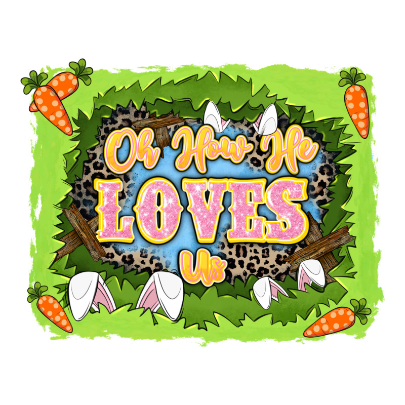 Oh How He Loves Us Easter Day Premium Tee by LillyAllenDesigns | Teevron