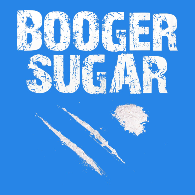 Co.ca.i.n.e    B.o.o.g.er   Sugar The Original T Shirt Premium Hoodie by artisFamous | Teevron