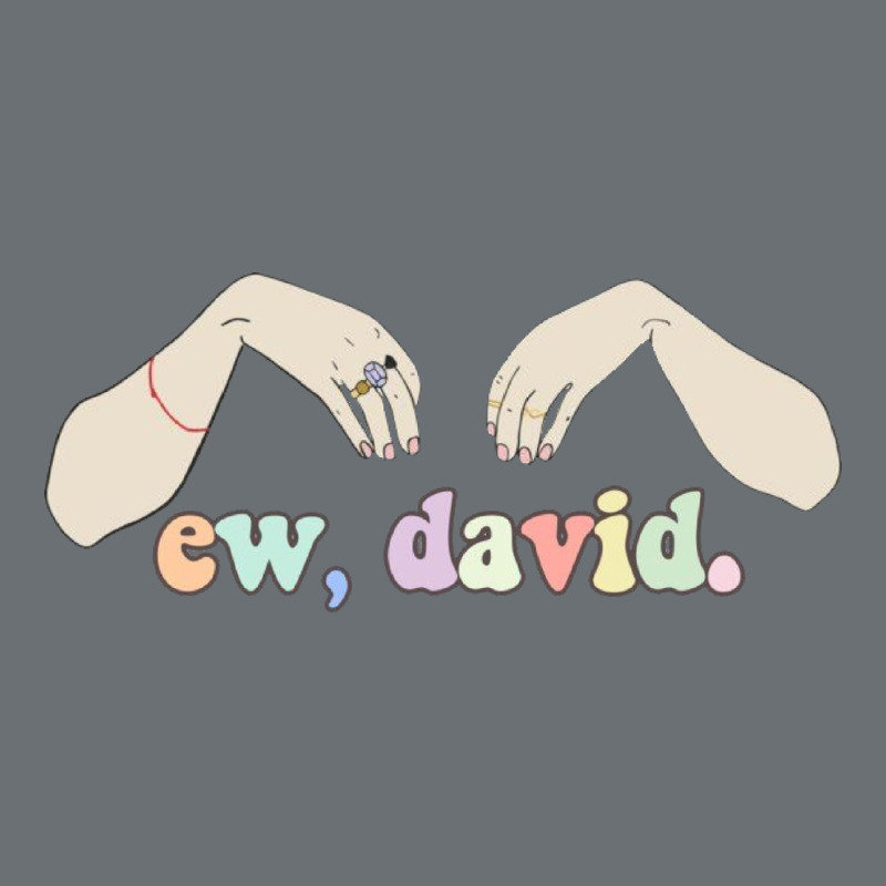 Ew David Schitt's Creek Premium Hoodie by artisFamous | Teevron