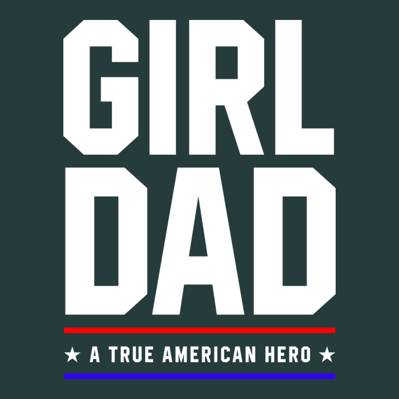Girl Dad A True American Hero - Fathers Day Gift Premium Hoodie by artisFamous | Teevron