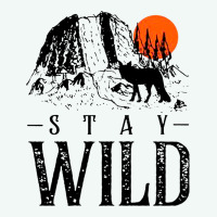 Stay Wild Illustration With Mountain Premium Hoodie | Teevron