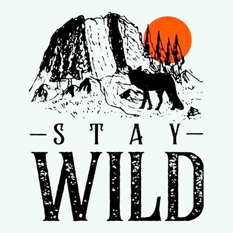 Stay Wild Illustration With Mountain Premium Hoodie by artisFamous | Teevron