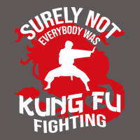 Surely Not Everybody Was Kung Fu Fighting Premium Hoodie | Teevron