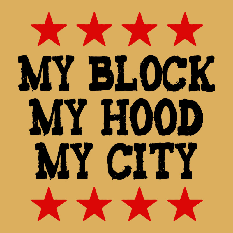 My Block My Hood My City Premium Hoodie by artisFamous | Teevron