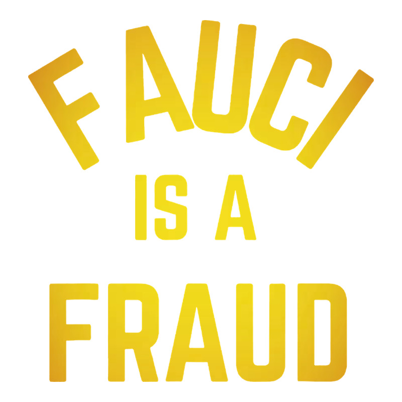 Fauci Is A Fraud Premium Hoodie by artisFamous | Teevron