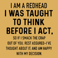 I Am A Redhead I Was Taught To Think Premium Hoodie | Teevron