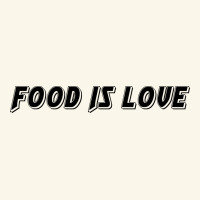 Food Is Love Premium Hoodie | Teevron