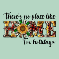 There's No Place Like Home For Holidays Classic Tee | Teevron