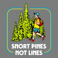 Snort Pines Not Lines Funny Boy Going To School Vintage Premium Hoodie | Teevron