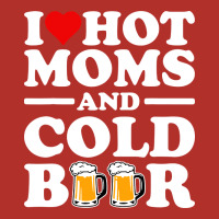 I Love Heart Hot Moms Cold Beer Funny Adult Drinking Joke Premium Hoodie | Teevron