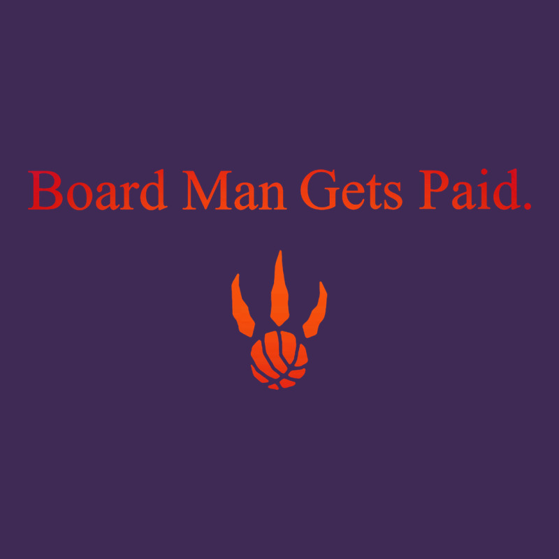 Toronto Kawhi Board Man Gets Paid Premium Hoodie by artisFamous | Teevron