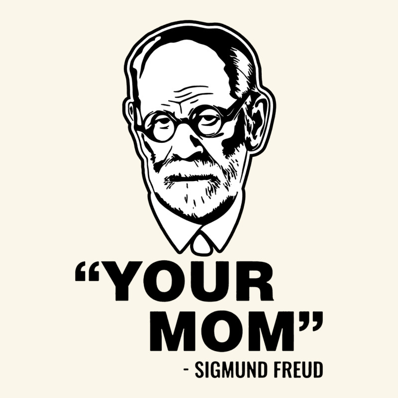 Your Mom  Sigmund Freud Premium Hoodie by artisFamous | Teevron