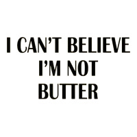 i cant believe im not butter | Teevron
