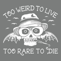 Too Weird To Live Too Rare To Die Premium Hoodie | Teevron